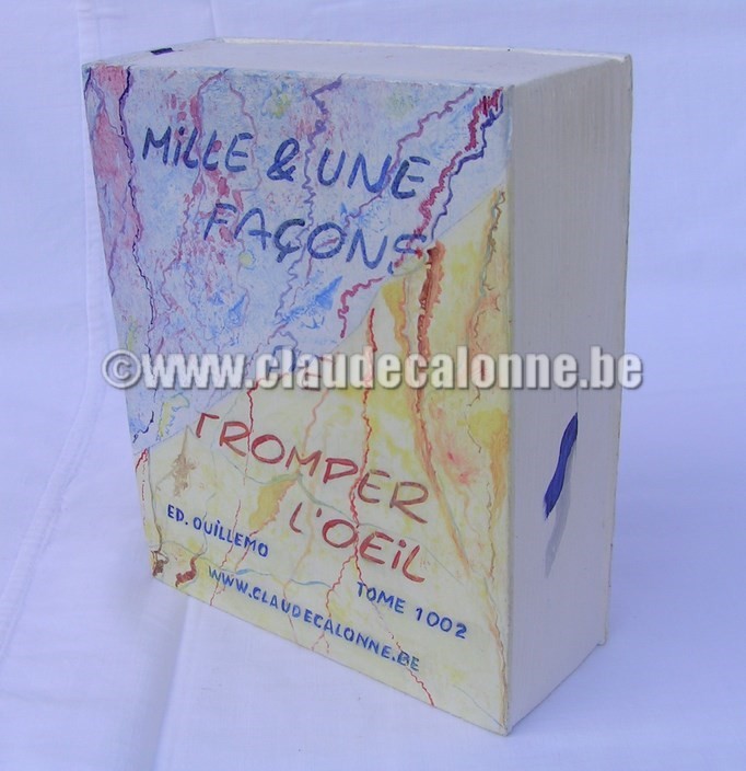 FAUX LIVRE EN BOIS MASSIF  mille & une façon de tromper l'oeil, huile sur bois, édition ouillemo, claude calonne,
